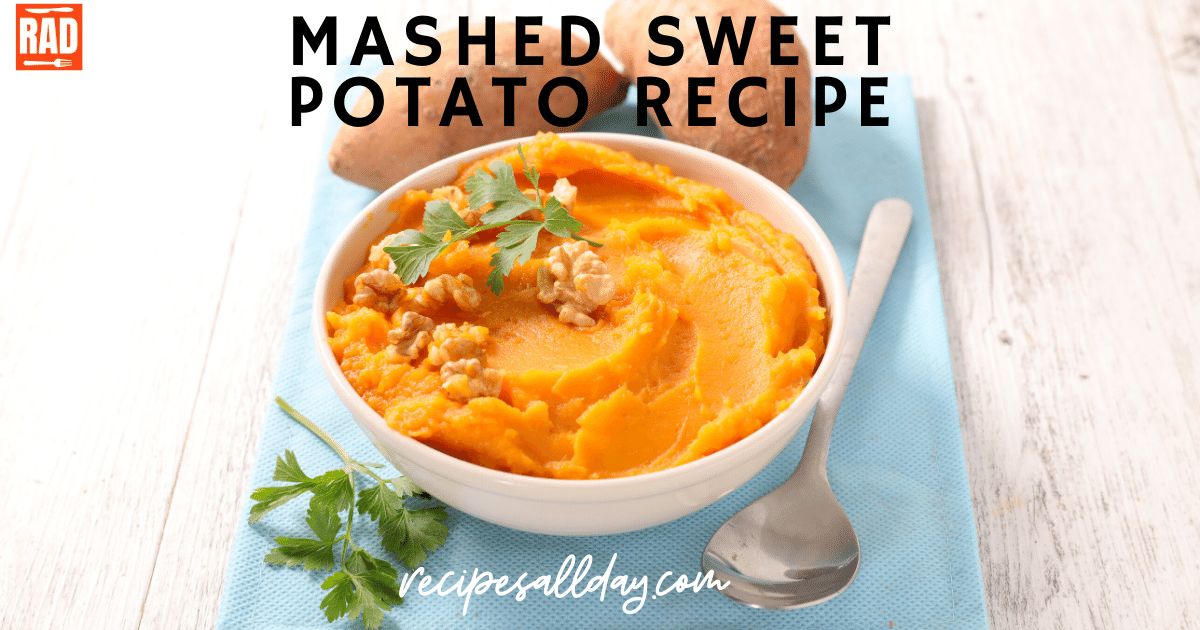 Sweet Potato Recipe - RecipesAllDay - Easy As 123