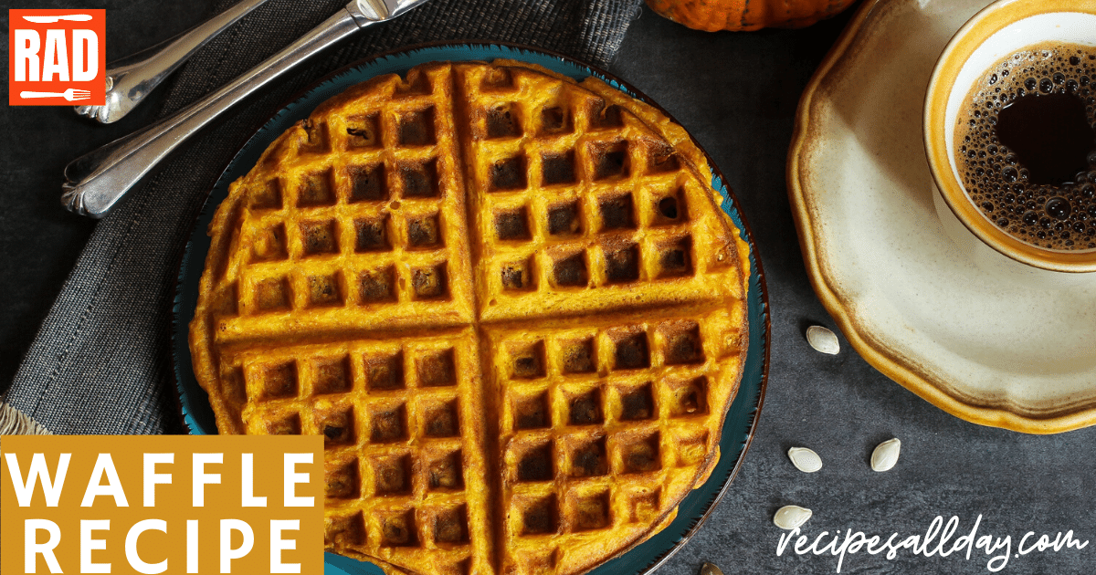 Waffle Recipe - RecipesAllDay | Easy As 123 | Treat Yourself