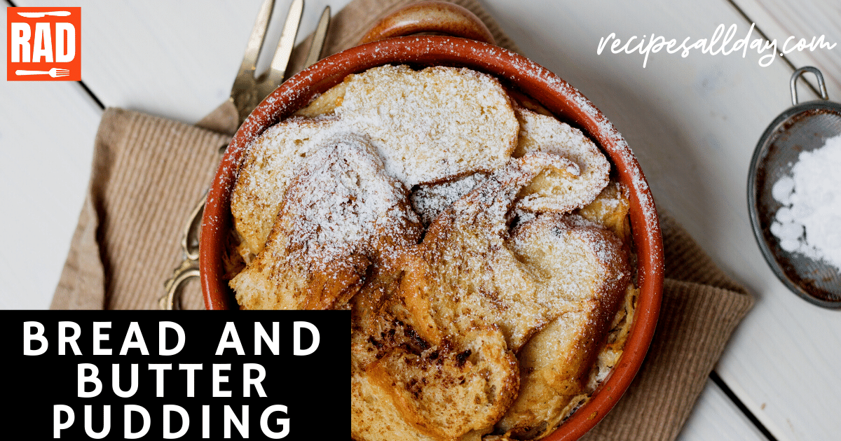 Bread And Butter Pudding Recipesallday Easy As 123