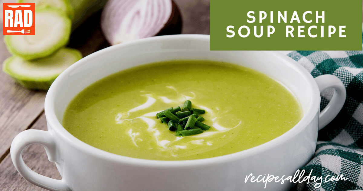 Spinach Soup Recipe - RecipesAllDay | Easy as 123