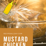 Mustard Chicken Recipe