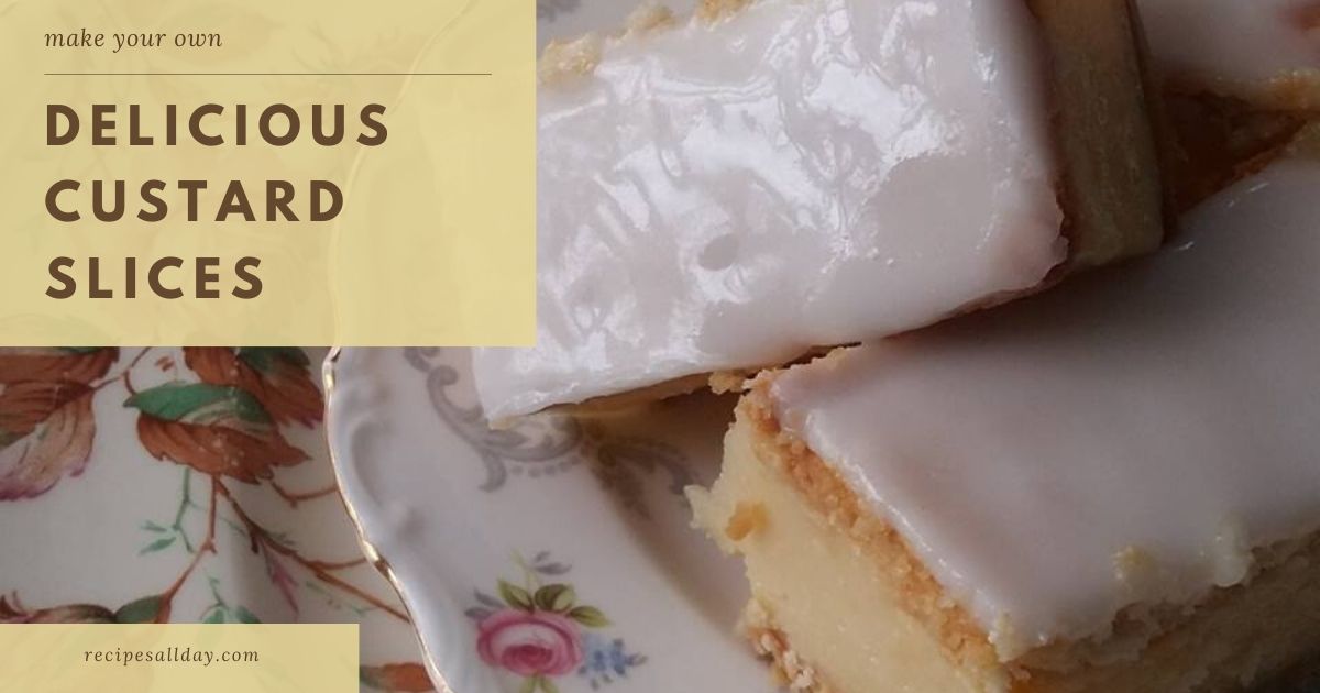 Custard Slices Recipe Recipesallday