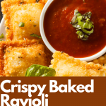 Crispy Baked Ravioli