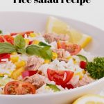 the best and easiest rice salad recipe
