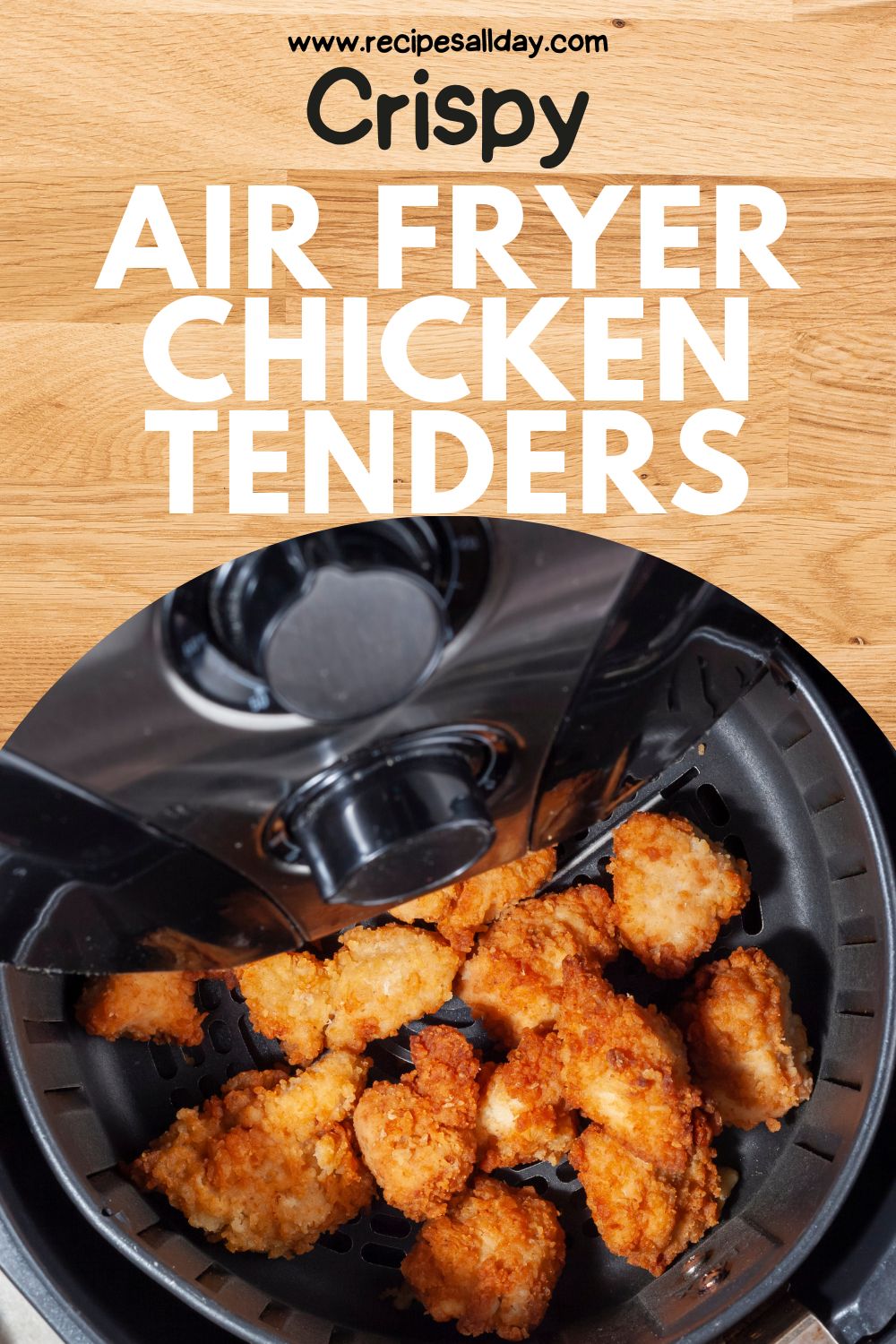 Crispy Air Fryer Chicken Tenders - Deliciously Golden - Recipesallday.com